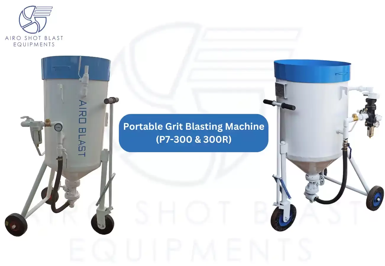 Portable Grit blasting machine P7 300 & 300 R